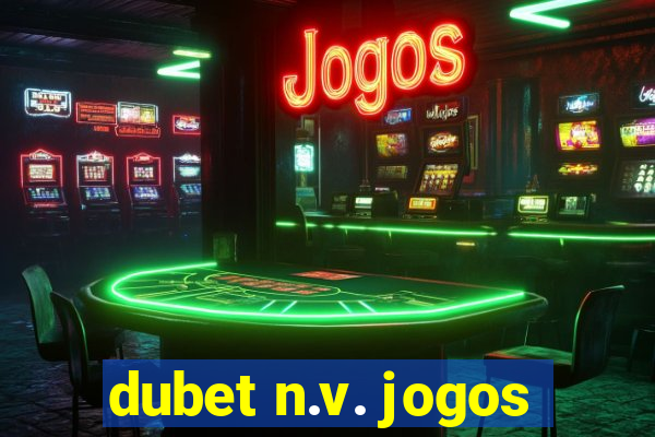 dubet n.v. jogos